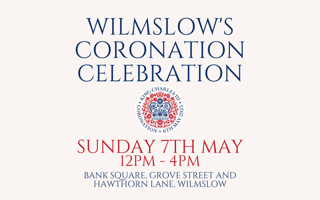 Wilmslow’s Coronation celebrations confirmed